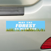 Moge het bos bij je zijn bumpersticker (Op auto)