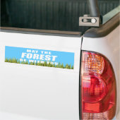 Moge het bos bij je zijn bumpersticker (Op Truck)