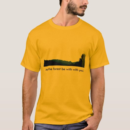 Moge het bos bij je zijn! t-shirt (Voorkant)