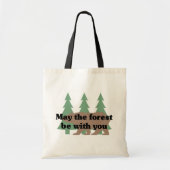 Moge het bos bij u Canvas tas zijn (Voorkant)