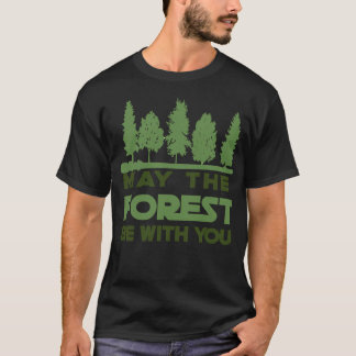 Moge het bos bij u zijn t-shirt