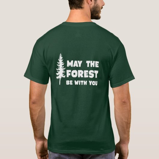 Moge het bos bij u zijn t-shirt (Achterkant)