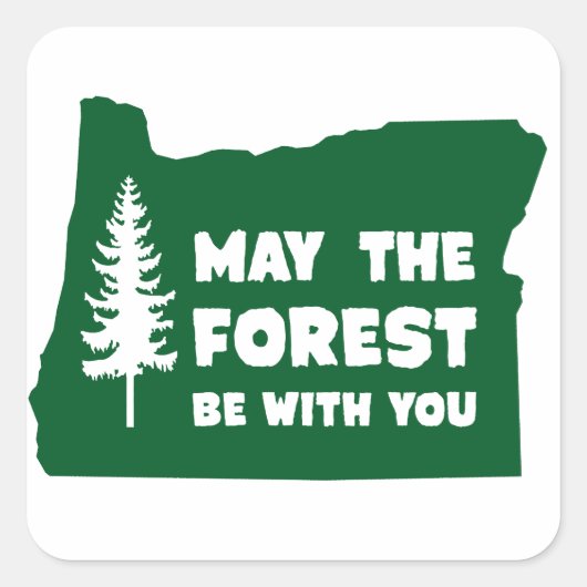 Moge het bos met je oregon zijn vierkante sticker (Voorkant)