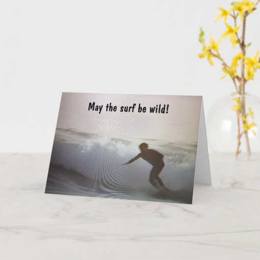 MOGE HET SURF WILD ZIJN EN UW VERJAARDAG OOK KAART (Gele Bloem)