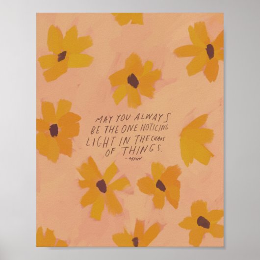 "Moge je altijd degene zijn die licht opmerkt..." Poster (Voorkant)