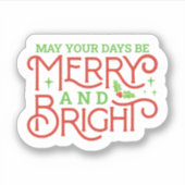 Moge je dagen fijn en helder zijn sticker (Voorkant)