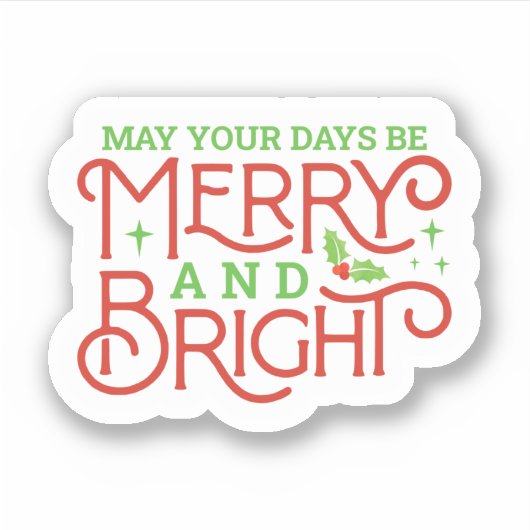 Moge je dagen fijn en helder zijn sticker (Voorkant)