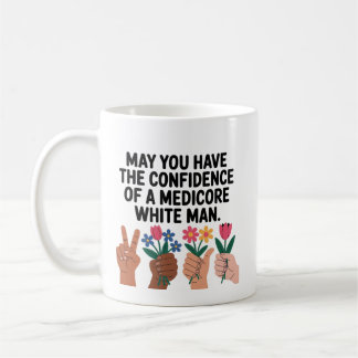 Moge Je De Zelfverzekerdheid Hebben Van Een Doorsn Koffiemok