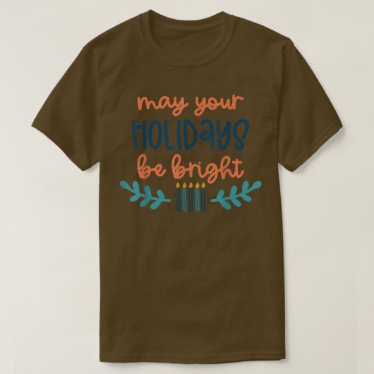 Moge je Feestdagen Bright Hanukkah Menorah Jewis z T-shirt (Design voorkant)