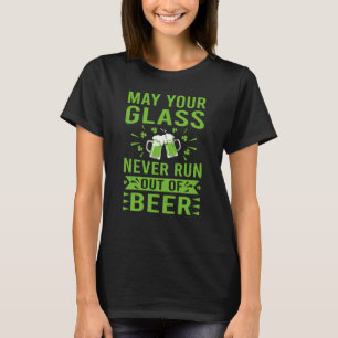 Moge je glas nooit uit de bier van Patrick's gerak T-shirt