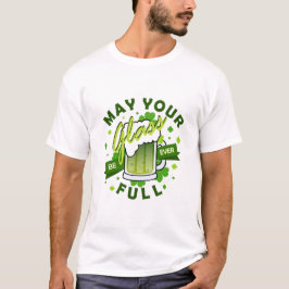 Moge je glas vol zijn groene bier St. Patrick's T-shirt