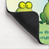 Moge je nooit kikkers in je onderbroek vinden muismat (Hoek)