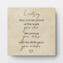 Moge je trots zijn op het werk dat je doet dank je