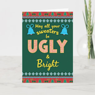 Moge Je Truien Lelijk en Helder Zijn Kerstkaart Kaart