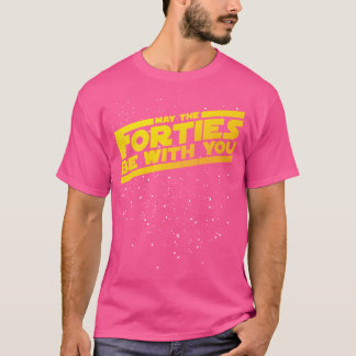 Moge je veertiger jaren met je zijn Retro 40ste ve T-shirt