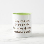 Moge je zo oud worden als een grapje? mok (Midden)