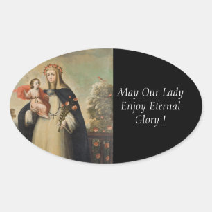 Moge onze dame genieten van haar oogwendige glorie ovale sticker