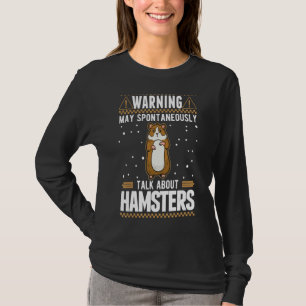 Moge spontaan over hamsters praten t-shirt