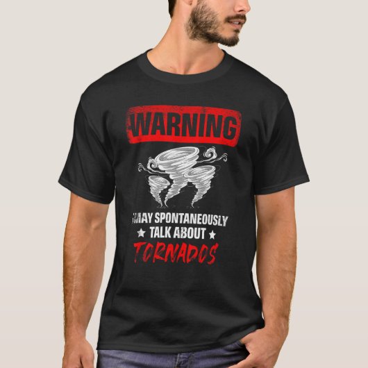 Moge spontaan praten over tornadoetherforen t-shirt (Voorkant)
