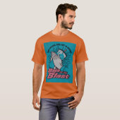 moge uw blaas laag zijn vriend t-shirt (Voorkant volledig)