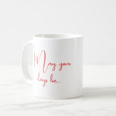 Moge uw dagen vrolijk en helder keramische Mok zij (Voorkant links)