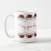 Moge uw dagen vrolijk en stralend zijn vakantie Mo Koffiemok (Links)