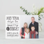 Moge uw dagen vrolijke en heldere fotokaart zijn feestdagenkaart (Staand voorkant)