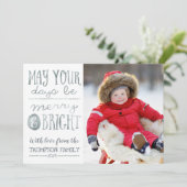 Moge uw dagen vrolijke en heldere fotokaart zijn feestdagenkaart (Staand voorkant)