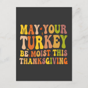 Moge uw kalkoen deze thanksgiving lekker sappig zi briefkaart