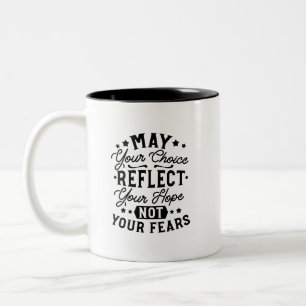 Moge Uw Keuze Uw Hoop Weerspiegelen Quotes Tweekleurige Koffiemok