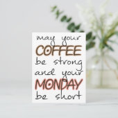 Moge uw koffie sterk zijn - grappige prijsopgave briefkaart (Staand voorkant)