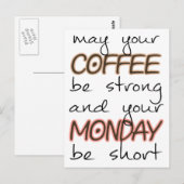 Moge uw koffie sterk zijn - grappige prijsopgave briefkaart (Voorkant / Achterkant)