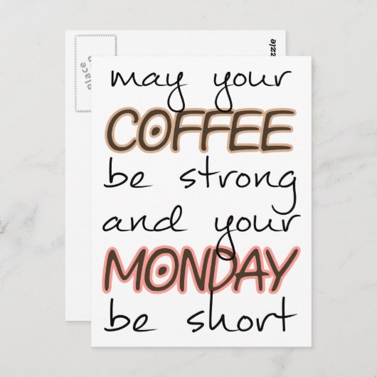 Moge uw koffie sterk zijn - grappige prijsopgave briefkaart (Voorkant / Achterkant)