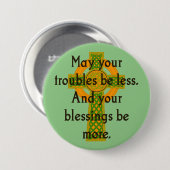 Moge uw problemen minder zijn - Ierse prijsopgave Ronde Button 7,6 Cm (Voorkant /achterkant)