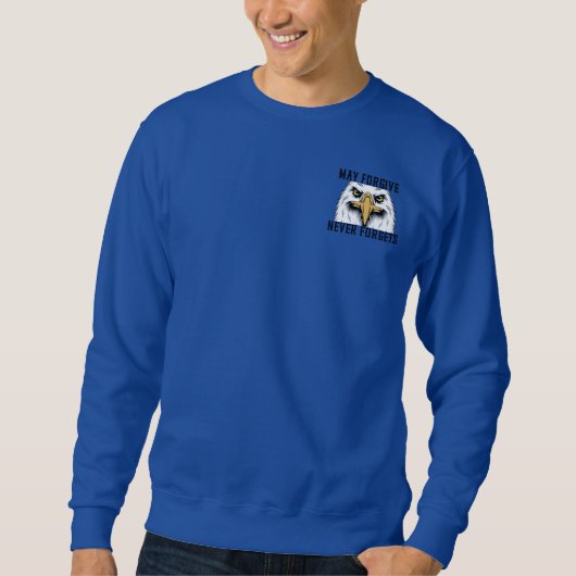 Moge vergeven, nooit vergeten Eagle sweatshirt (Voorkant)