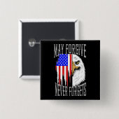 Moge vergeven, vergeet nooit Button (Voorkant /achterkant)