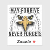 Moge vergeven, vergeet nooit Eagle Sticker (Vel)