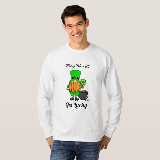 Moge we allemaal geluk krijgen | St Patrick's Day T-shirt (Voorkant volledig)