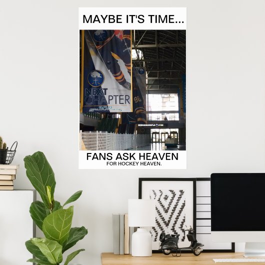 MOGELIJK IS HET TIJD... FANS VRAAGT HEAVEN POSTER (Thuiskantoor)