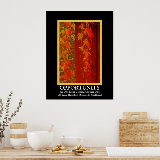 Mogelijkheid ~ Demotivationeel Poster (Keuken)