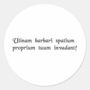 Mogen barbaren uw persoonlijke ruimte binnenvallen ronde sticker