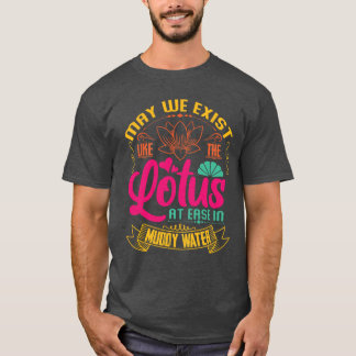 Mogen we bestaan als de lotus vintage t-shirt
