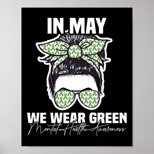 Mogen we groen mentaal gezondheidsbewustzijn romme poster (Voorkant)