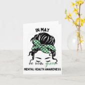Mogen we Groen Messy Bun Mental Health Awarenes Dr Kaart (Gele Bloem)