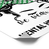 Mogen we Groen Messy Bun Mental Health Awarenes Dr Poster (Hoek)