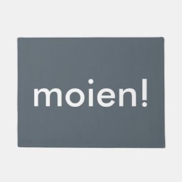 Moien. Doormat Deurmat