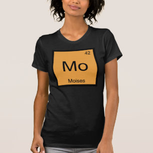 Moises Naam Chemie Element Periodiek Systeem T-shirt