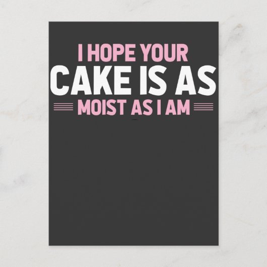 Moist Cake Adult Humor Dirty and Funny Baker Briefkaart (Voorkant)