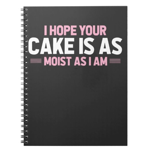 Moist Cake Adult Humor Dirty and Funny Baker Notitieboek (Voorkant)