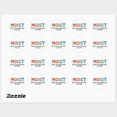 Moist Funny Gezegde Moist Humor Funny Gifts Ronde Sticker (Vel)